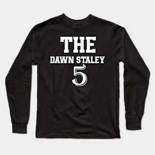 dawn staley Long Sleeve T-Shirt